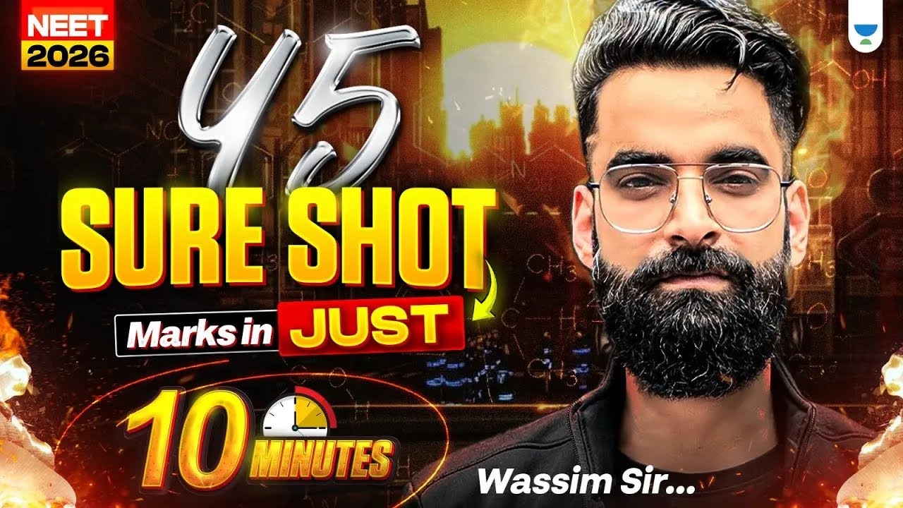 45 Sure-Shot Marks in 9 Minutes🚀NEET EXAM HACKS! Wassim Bhat - YouTube