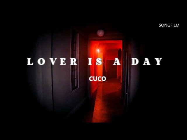 Lover is a day - Cuco ( Lyrics )