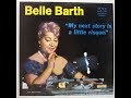 Belle Barth - My Next Story Is a Little Risque - Midnight Show