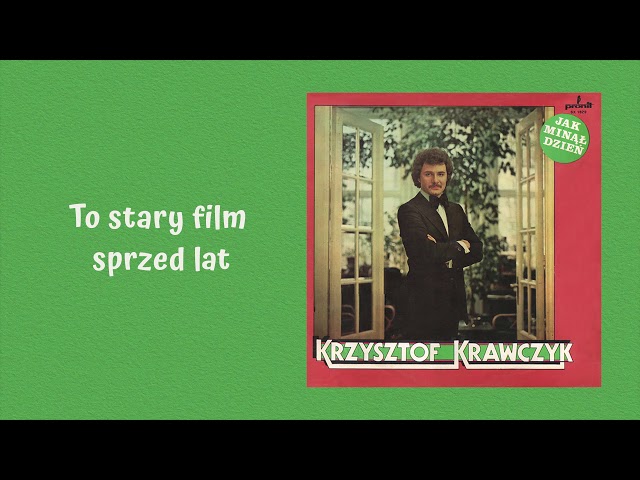 Krzysztof Krawczyk - To stary film sprzed lat