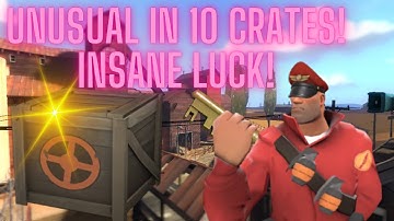 Unboxing an Unusual Hat out of 10 TF2 Crates!