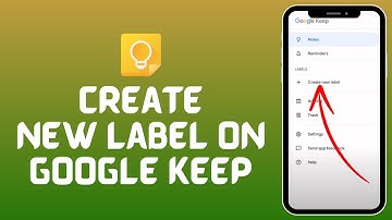 How to Create New Label in Google Keep Notes (2024) | Google Keep Tutorial