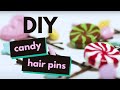 Make your own cute candy hair pins (quick & easy!)