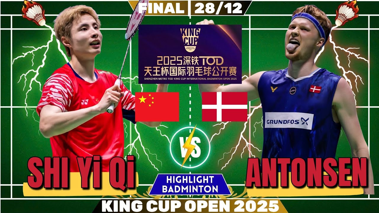 🔥 AMAZING FINAL 🔥 SHI Yu Qi (CHN) vs Anders ANTONSEN| Final King Cup Badminton Open 2025