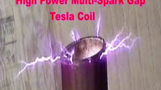 High Power Multi Spark Gap Tesla Coil