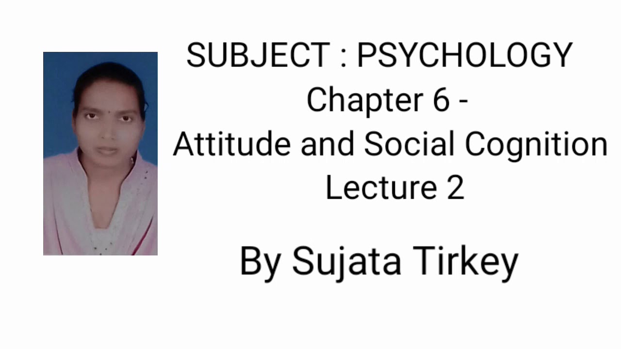 Psychology Chapter 6 - Lecture 2 By Sujata Tirkey - YouTube