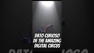 dato curioso de the amazing digital circus #theamazingdigitalcircus #tadc #jax #jaxdigitalcircus