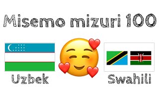 Misemo mizuri 100 + Pongezi  - Kiuzbeki + Kiswahili - (Muongeaji wa lugha kiasili)