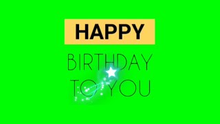 MENTAHAN GREEN SCREEN TEKS HAPPY BIRTHDAY TO YOU . 02