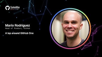 A lap around GitHub One - GitHub Satellite 2020