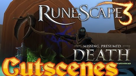 RuneScape 3: Missing, Presumed Death - The Cutscenes (New 6th Age Quest) [Fullscreen HD Preview]