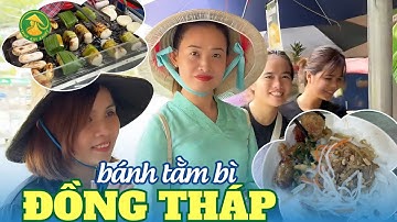 Thùy Kim Khiết phát hiện bánh tằm bì, bánh khoai mì nướng Sa Đéc-Đồng Tháp trước chuyến đi Campuchia