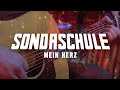 SONDASCHULE - Mein Herz (Akustisch & Live 23/25)