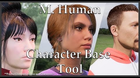UE4 M.Human Character Base Tool
