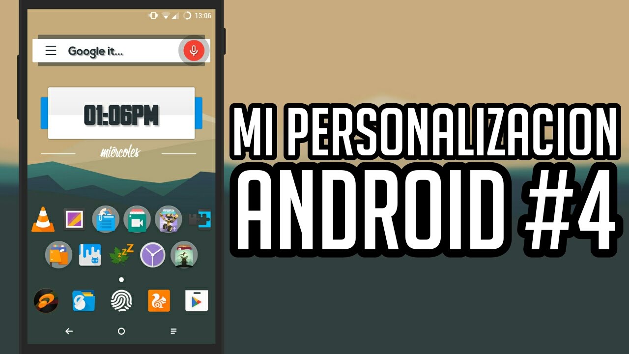 MI PERSONALIZACION ANDROID #4 - TBandroid