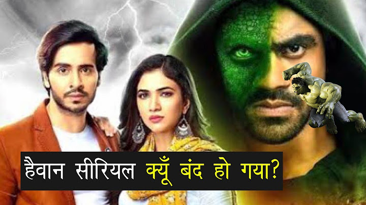 Haiwaan The Monster Serial Kyu Band Ho Gya?