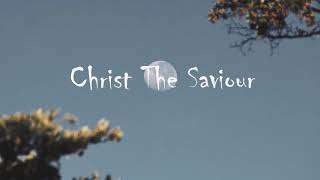 Christ The Saviour