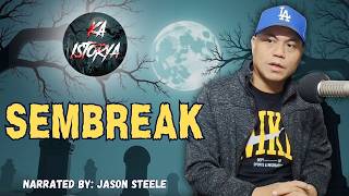 SEMBREAK | KATHLEEN | KA ISTORYA HORROR