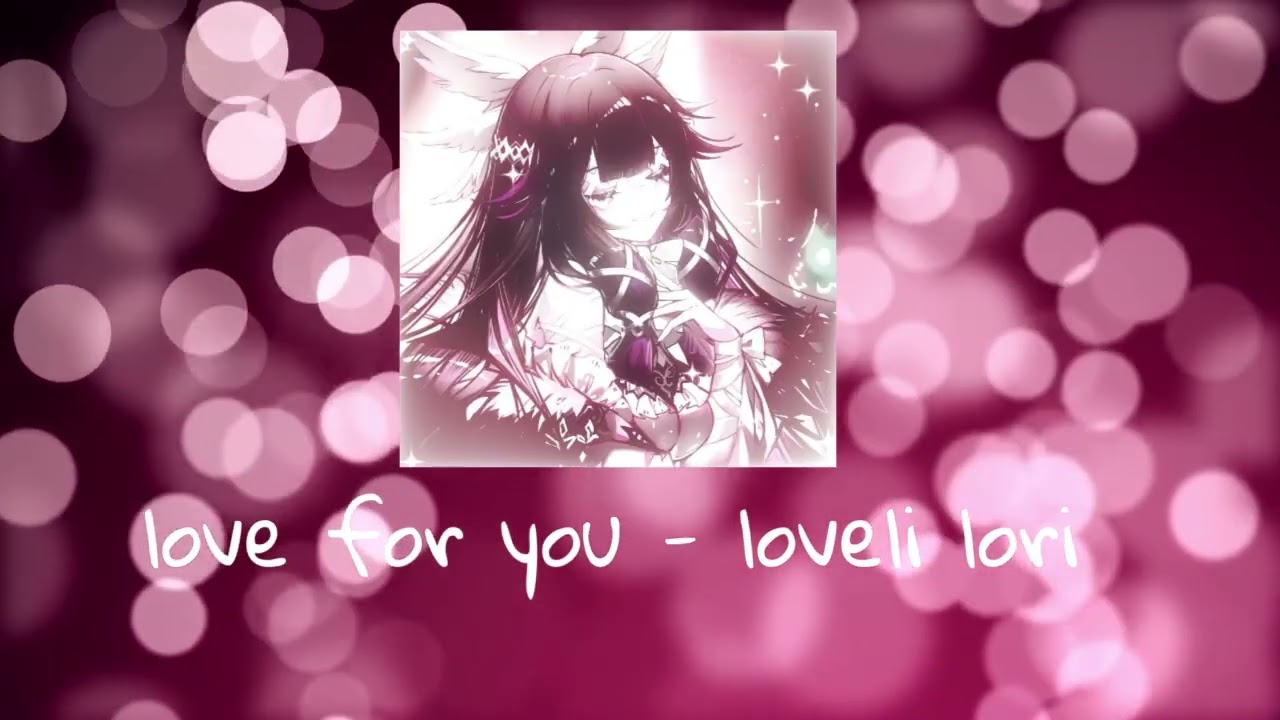 𝚕𝚘𝚟𝚎 𝚏𝚘𝚛 𝚢𝚘𝚞  - 𝚕𝚘𝚟𝚎𝚕𝚒 𝚕𝚘𝚛𝚒  (𝚞𝚕𝚝𝚛𝚊 𝚜𝚕𝚘𝚠𝚎𝚍)