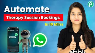 Automate Therapy Session Booking on WhatsApp in just 10 Minutes 🧠💬