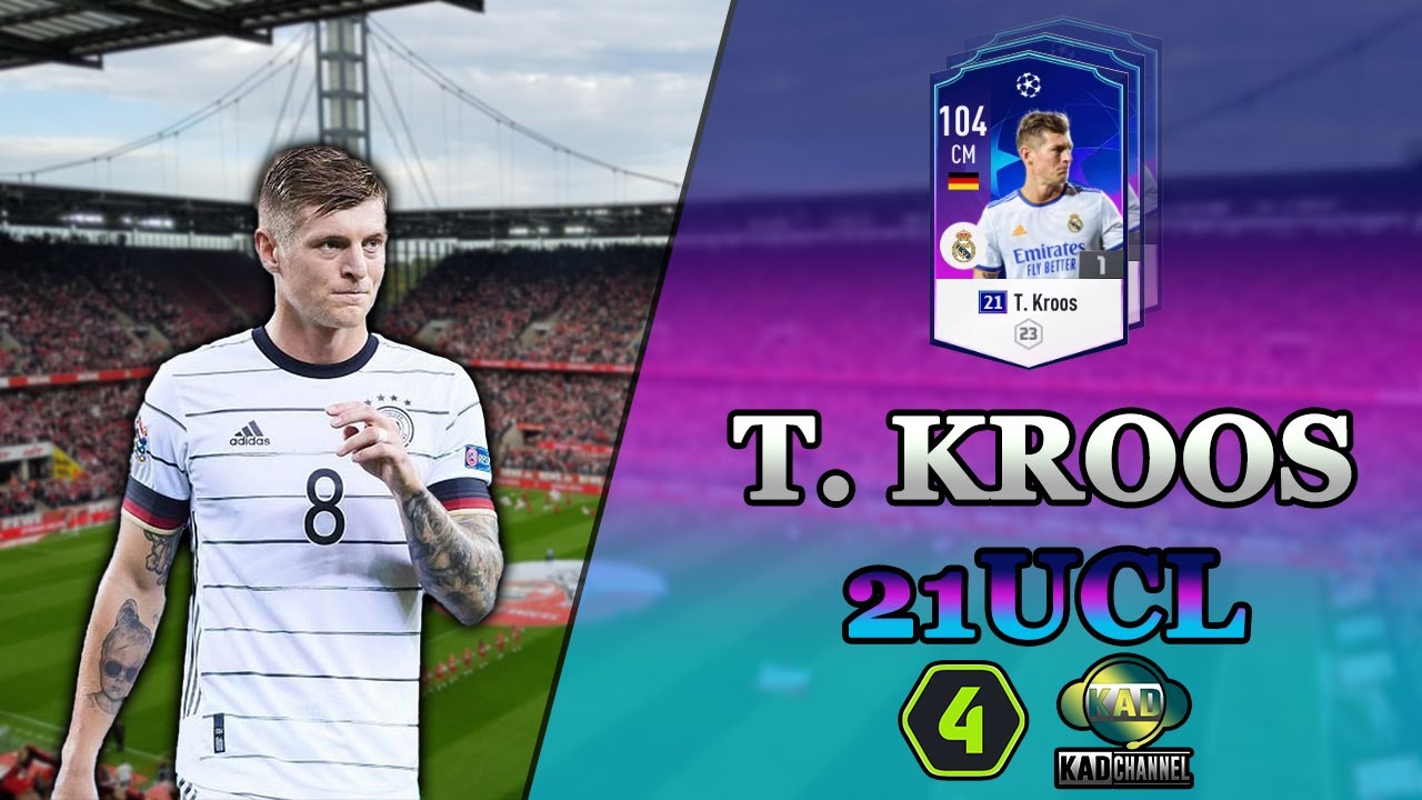 Review Toni Kroos 21UCL FO4 – Cải thiện khả năng sút xa | Review 21 UCL | KaD Channel