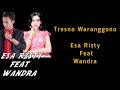 Lirik Lagu Tresno Waranggono - Esa Risty feat Wandra