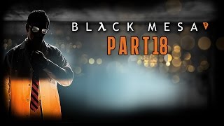 Black Mesa: Part 18 - The Lambda Core λ (60FPS)