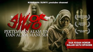 KISAH DALANG DAN PRAJURIT WAYANG GAIB, DAN KISAH MAHASISWA DI TEROR MAKHLUK HALUS SAAT KKN.#amorjiwo