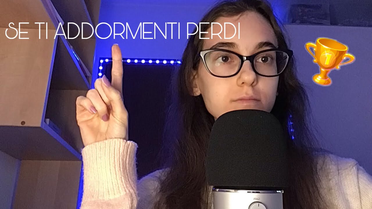 asmr challenge | se ti addormenti perdi | perderai 😴
