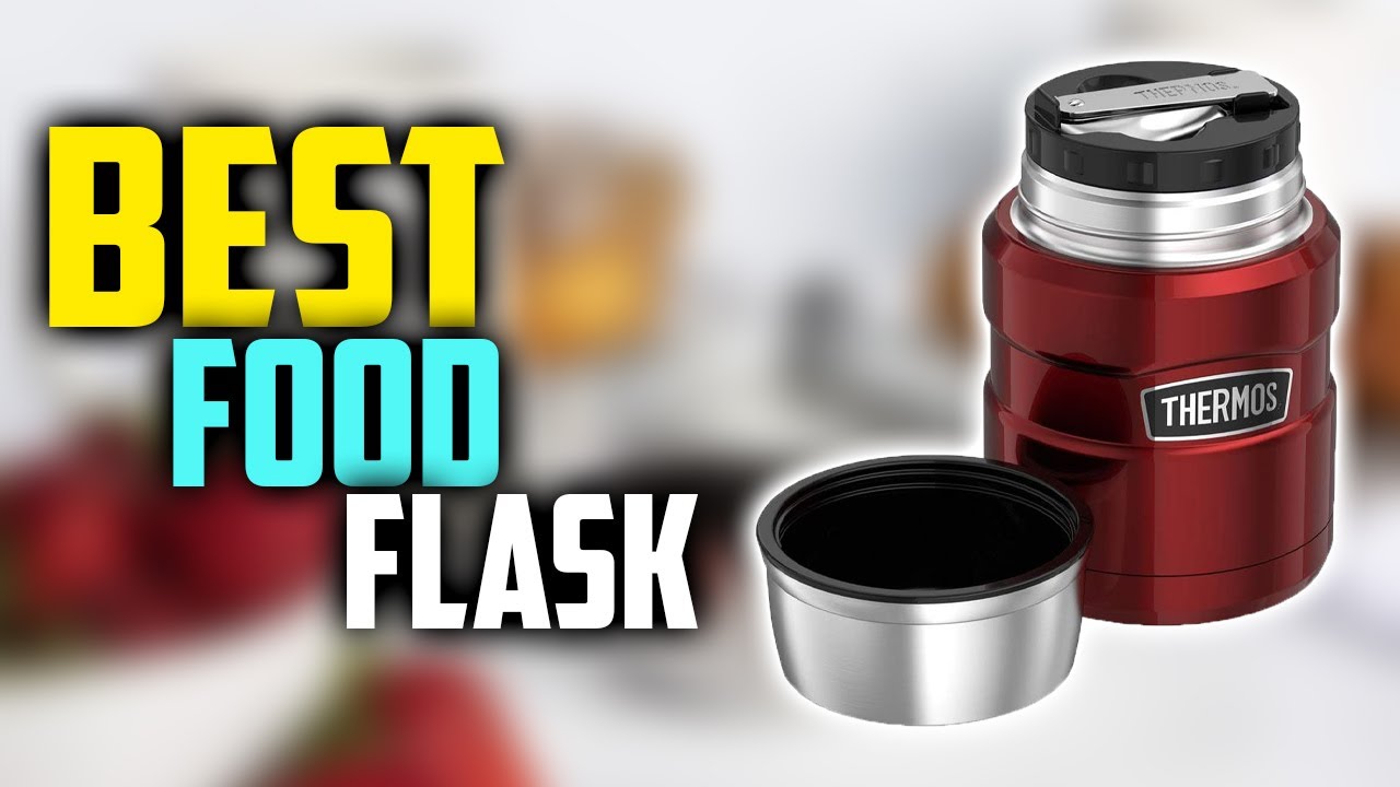 6 best food flasks for hot meals at work or camping trips