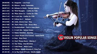 Most Popular Violin Covers of Popular Songs 2018 || Best Instrumental Violin Covers 2018