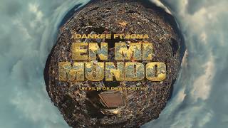 EN MI MUNDO - DANKEE X JONA
