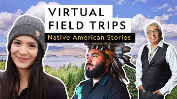 Virtual Field Trip | Native American Stories