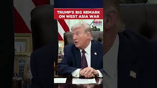 Trump's Big Remark On West Asia War: 'US Will Leave Iran In 2 to 3 Weeks' #shorts Wealth