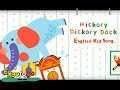 【Kid Songs | English Vocabulary】Hickory Dickory Dock |  Nursery Rhymes for Children