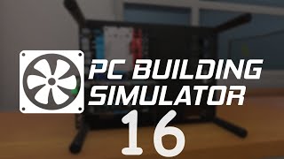 PC Building Simulator ➤ Борьба с пылью [ Часть 16 ]