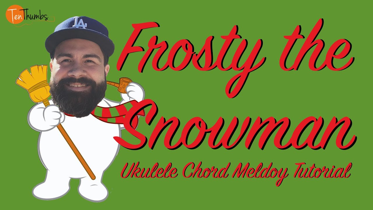 Frosty The Snowman Chord Melody Fingerstyle Ukulele Tutorial with