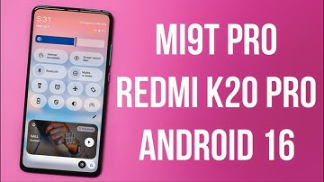 Android 16 is Here for Redmi K20 Pro | Mi 9T Pro 🔥 Get latest Pixel Features!