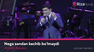 Xurshid Rasulov - Nega sendan kechib bo'lmaydi (LIVE VIDEO 2021)