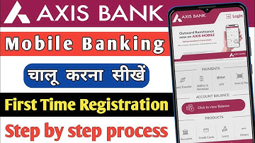 Axis bank mobile banking app registration  Process | Axis bank app login kaise kare