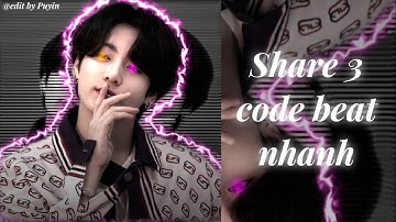 #12||•Share 3 code beat nhanh#uyin #alightmotion #alightmotionpro #sharecodeam