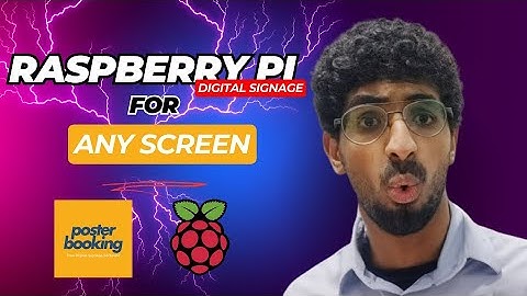 Use posterbooking free digital signage on any screen with raspberry oi