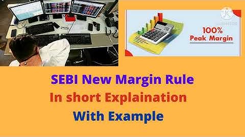 Sebi New Margin Rule with Examples|100% Peak Margin|SEBI Margin Rule