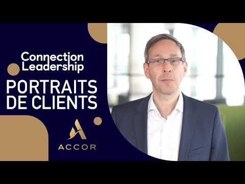 Connection Leadership - Témoignage client - Accor - Gilles de Richemond - CIO