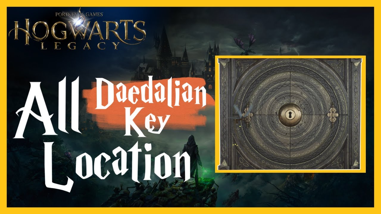 Relic House Key Hogwarts Legacy - All DAEDALIAN Key Locations (How To Get Relic House ...
