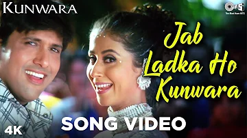 Jab Ladka Ho Kunwara Song Video - Kunwara | Govinda & Urmila | Sonu Nigam, Alka Yagnik