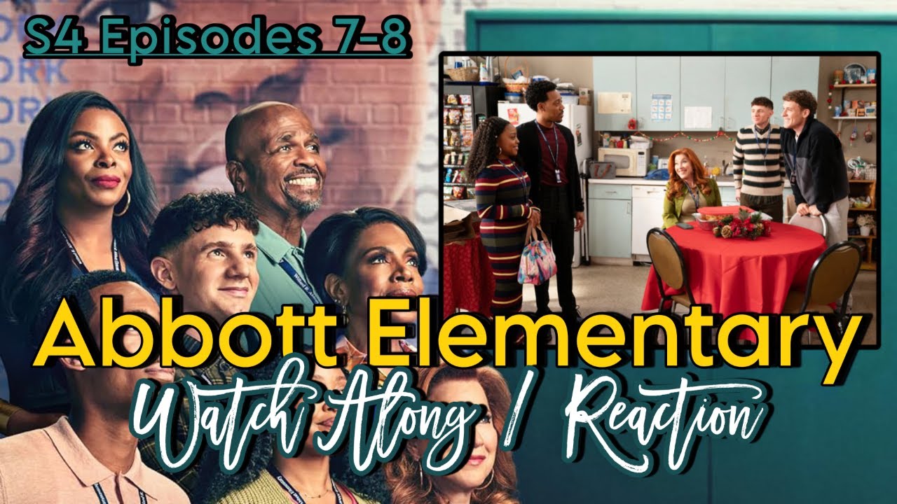 Abbot Elementary Season 4 Episode 7 & 8 | Watch Along & Live Discussion ...
