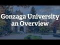 Gonzaga University Overview
