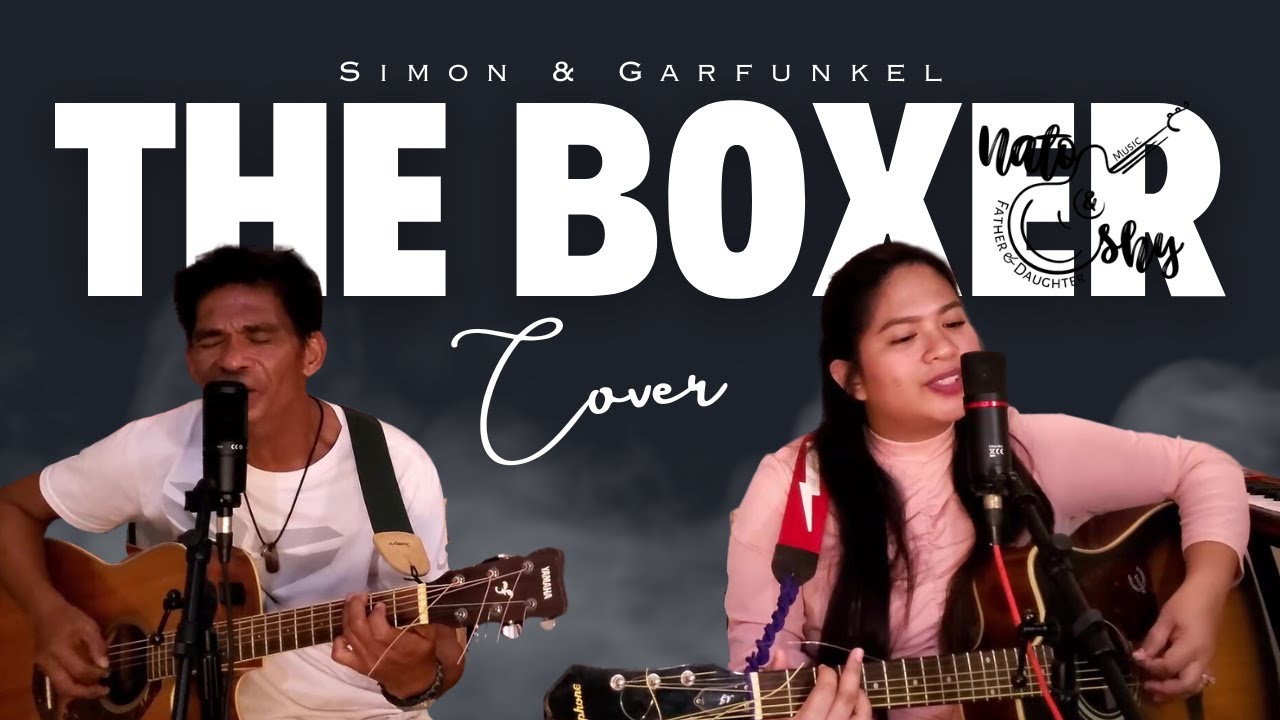 The Boxer - Simon & Garfunkel ( Nato and Shy Cover )