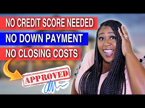 Bank Offering Mortgages With No Credit Score Needed, No Down Payment u0026 No Closing Cost